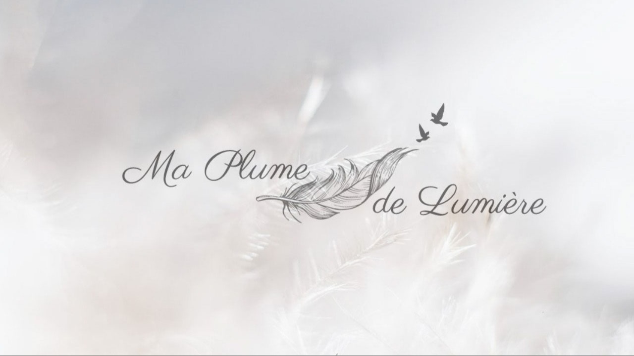 Ma Plume de Lumière